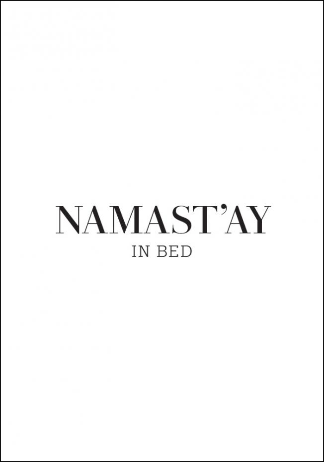 Bildverkstad namast'ay in bed Poster