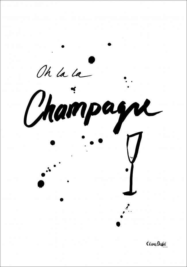 Bildverkstad Oh la la Champagne - Black Poster