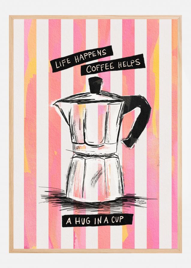 Bildverkstad Mocca Coffee on Stripes - Hug in a Cup Poster