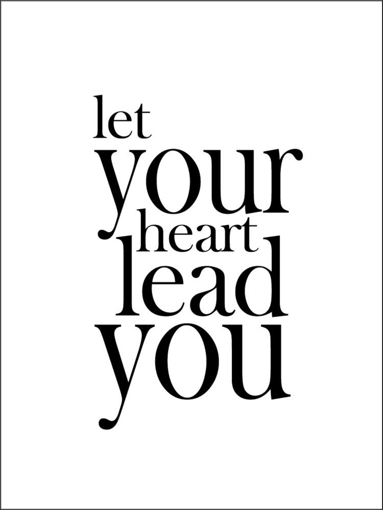 Bildverkstad Let your heart lead you Poster