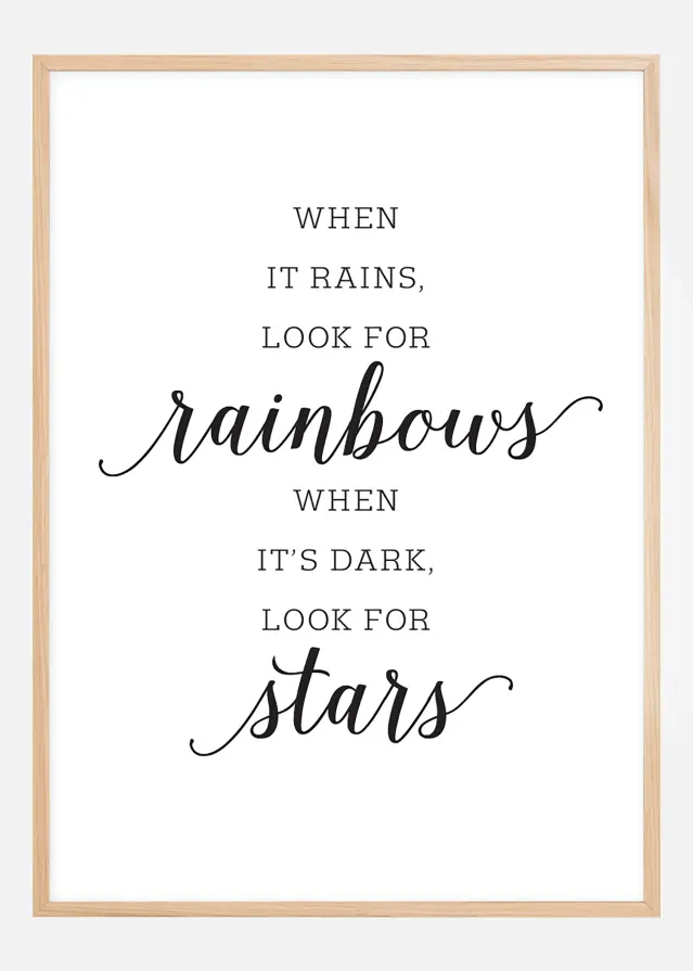 Bildverkstad When it rains, look for rainbows Poster