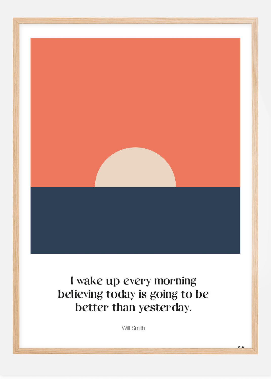 Product Image for Today is better than yesterday Poster (21x29,7 cm (A4))