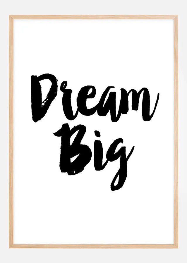 Bildverkstad Dream Big Poster
