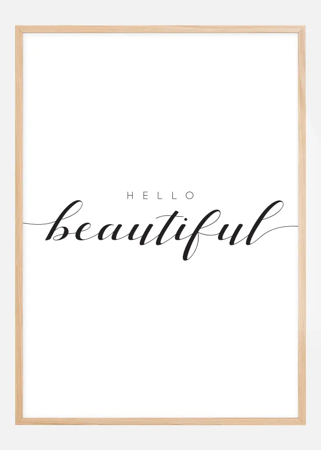 Bildverkstad Hello Beautiful Poster